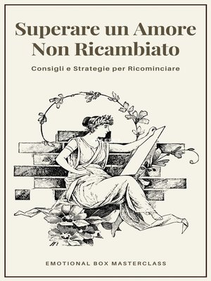 cover image of Superare un Amore Non Ricambiato